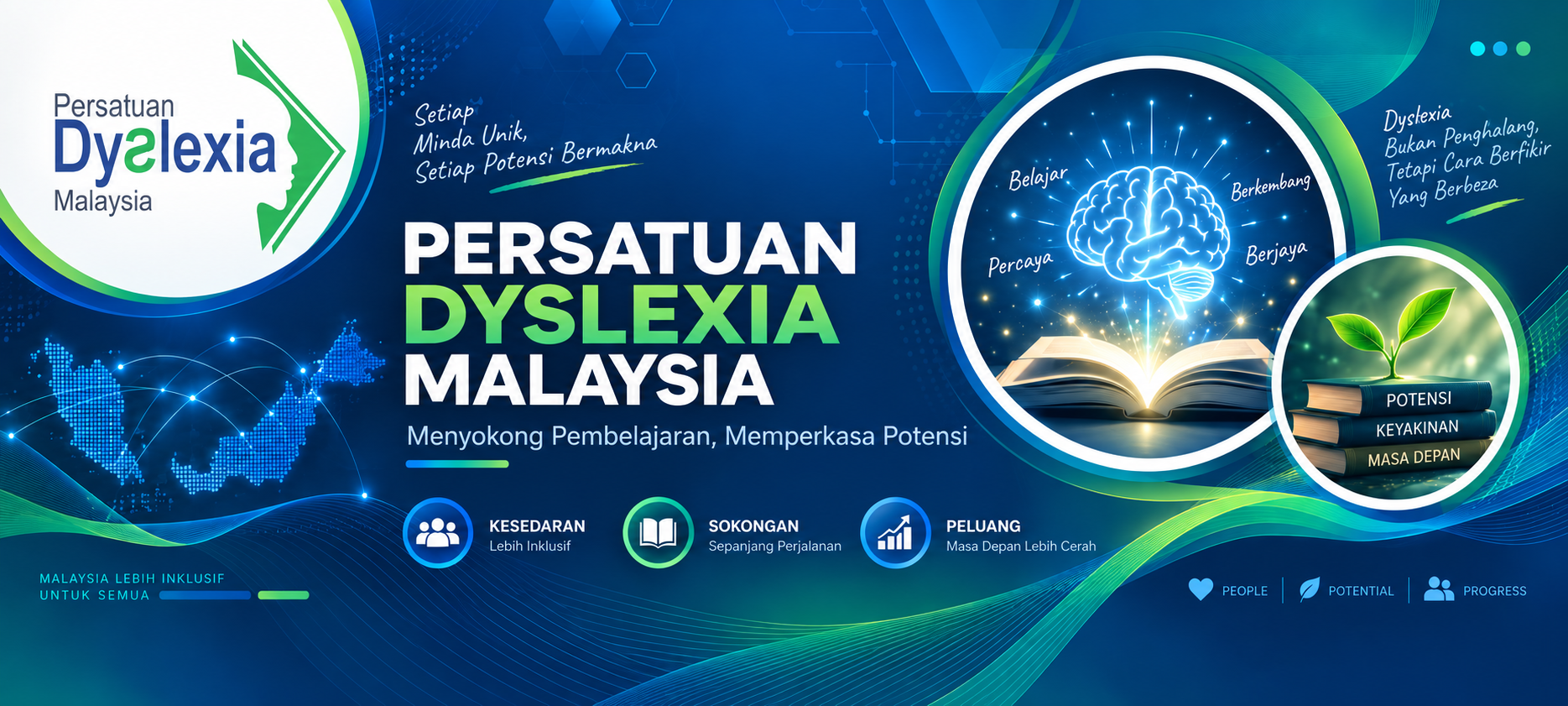Persatuan Dyslexia Malaysia. Setiap minda unik, setiap potensi bermakna. Menyokong pembelajaran, memperkasa potensi.